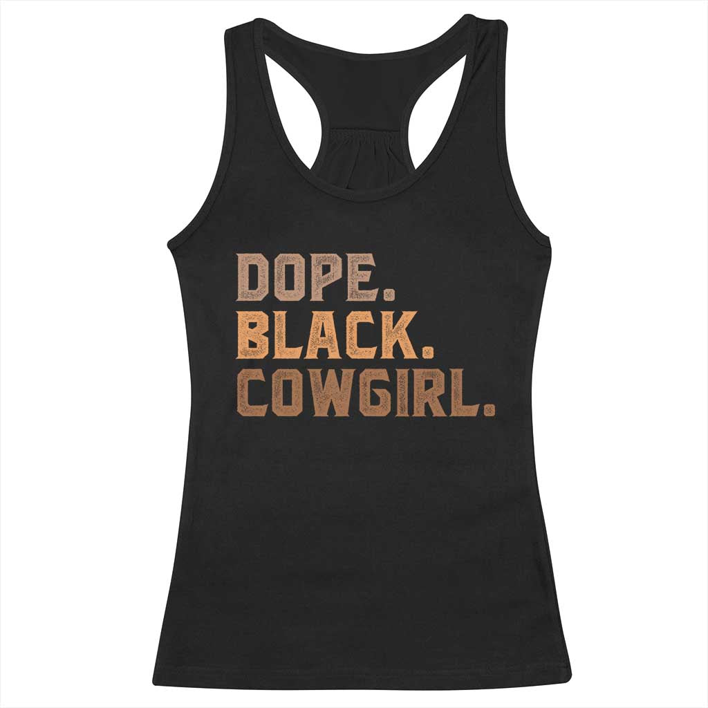 Dope Black Cowgirl Racerback Tank Top Black History Month African American - Wonder Print Shop
