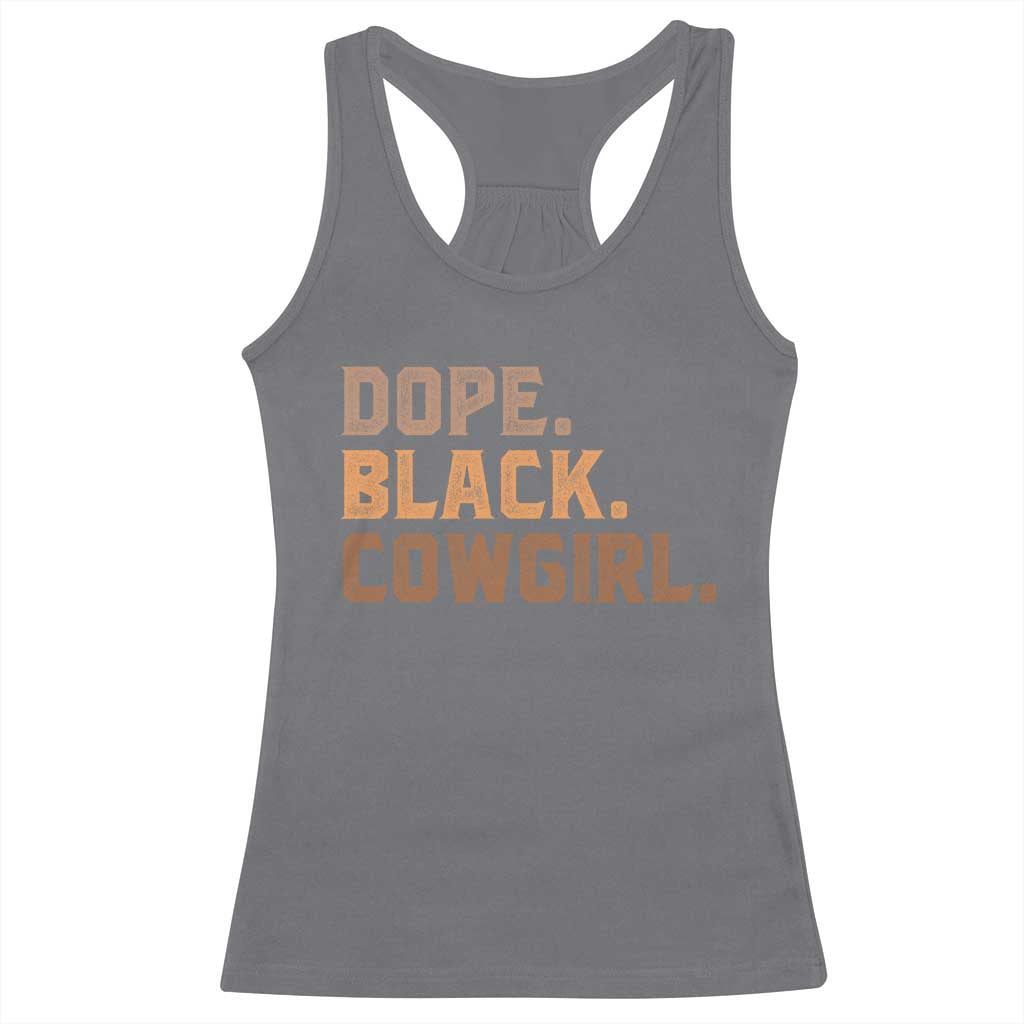 Dope Black Cowgirl Racerback Tank Top Black History Month African American - Wonder Print Shop