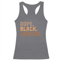 Dope Black Cowgirl Racerback Tank Top Black History Month African American - Wonder Print Shop