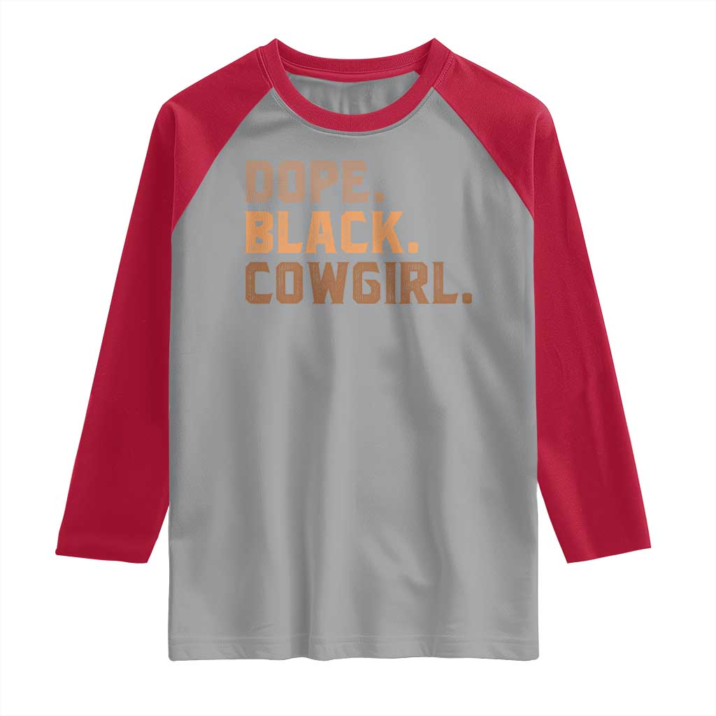 Dope Black Cowgirl Raglan Shirt Black History Month African American - Wonder Print Shop