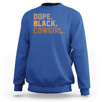 Dope Black Cowgirl Sweatshirt Black History Month African American - Wonder Print Shop