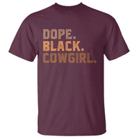 Dope Black Cowgirl T Shirt Black History Month African American - Wonder Print Shop
