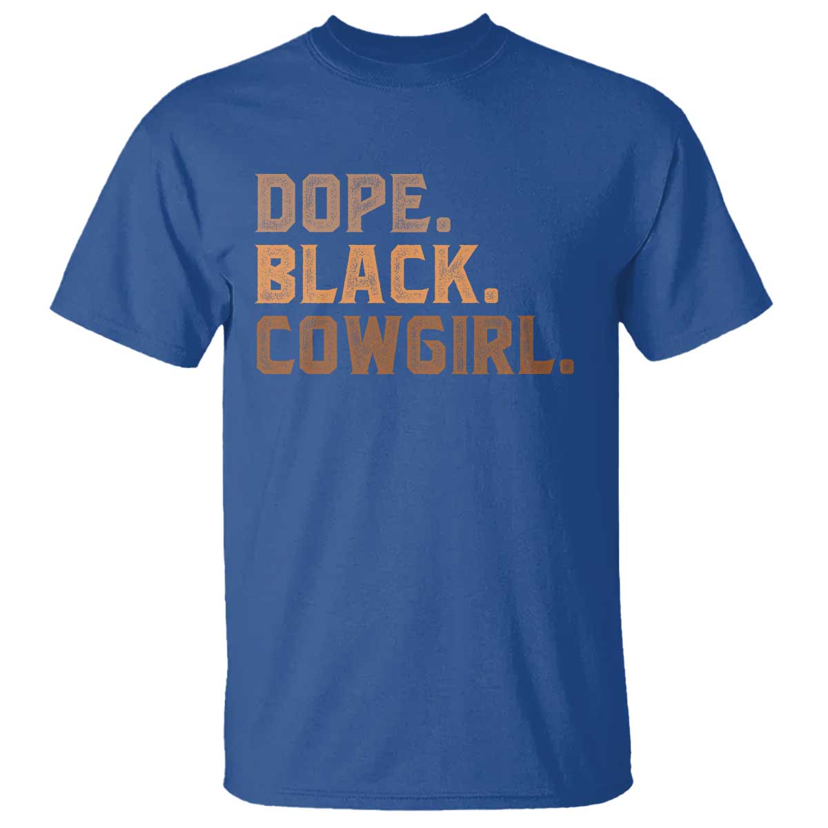 Dope Black Cowgirl T Shirt Black History Month African American - Wonder Print Shop