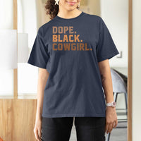 Dope Black Cowgirl T Shirt For Women Black History Month African American - Wonder Print Shop