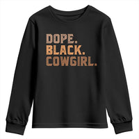 Dope Black Cowgirl Youth Sweatshirt Black History Month African American - Wonder Print Shop