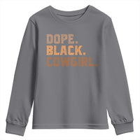 Dope Black Cowgirl Youth Sweatshirt Black History Month African American - Wonder Print Shop