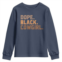 Dope Black Cowgirl Youth Sweatshirt Black History Month African American - Wonder Print Shop