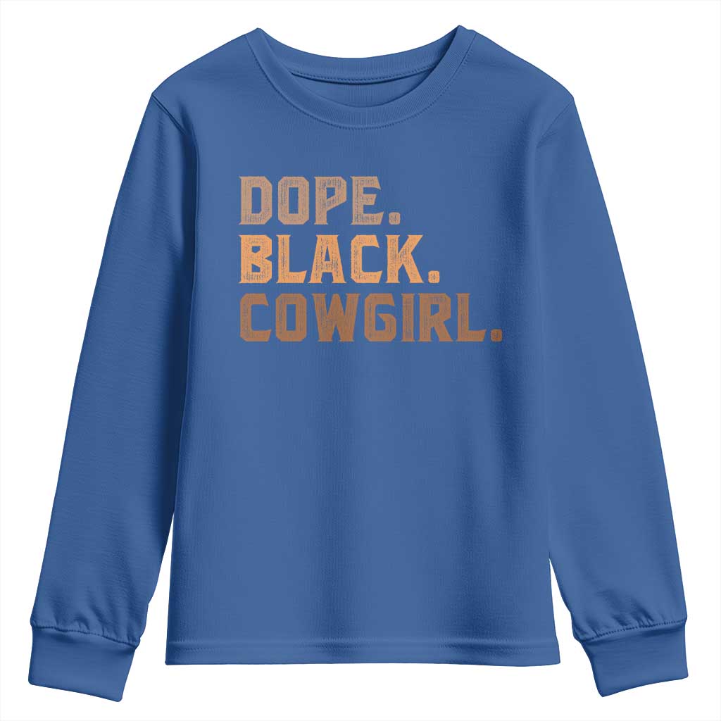 Dope Black Cowgirl Youth Sweatshirt Black History Month African American - Wonder Print Shop