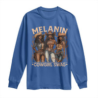 Melanin Cowgirls Long Sleeve Shirt Black History Month African Melanin Pride