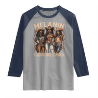 Melanin Cowgirls Raglan Shirt Black History Month African Melanin Pride