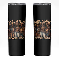 Melanin Cowgirls Skinny Tumbler Black History Month African Melanin Pride