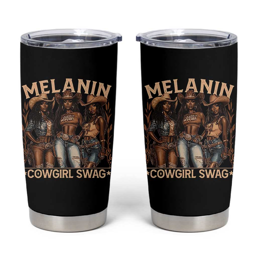 Melanin Cowgirls Tumbler Cup Black History Month African Melanin Pride