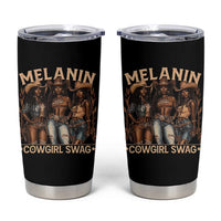 Melanin Cowgirls Tumbler Cup Black History Month African Melanin Pride