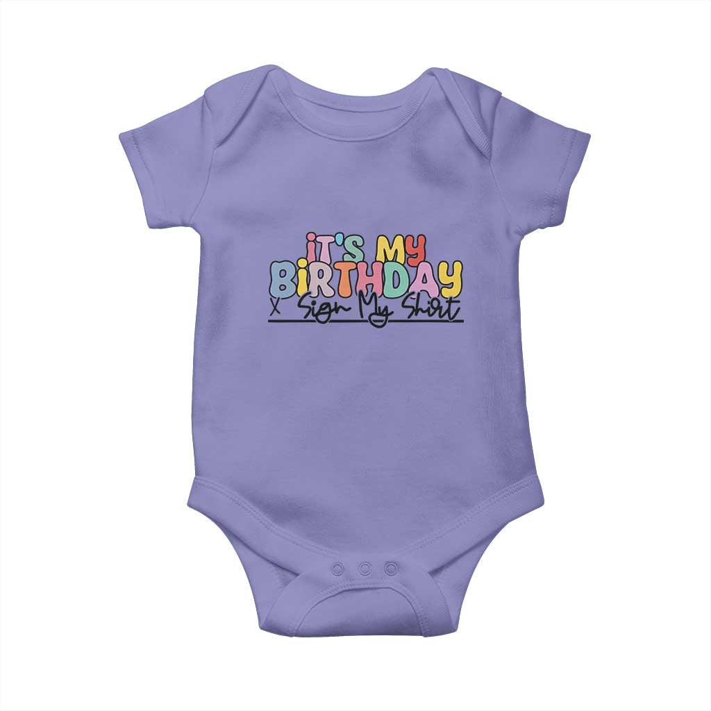 It's My Birthday Sign My Baby Onesie