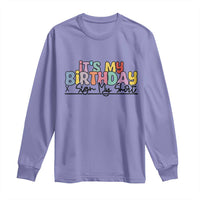 It's My Birthday Sign My Long Sleeve Shirt
