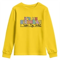 It's My Birthday Sign My Youth Sweatshirt