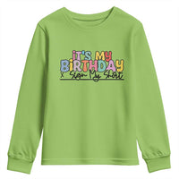 It's My Birthday Sign My Youth Sweatshirt