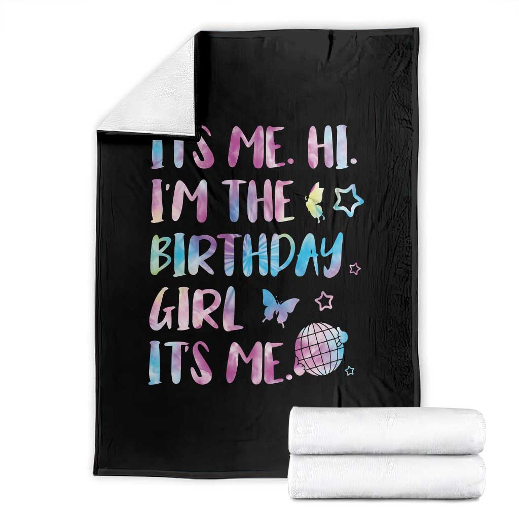 Its Me Hi Im The Birthday Girl Throw Blanket Tie Dye Colorful