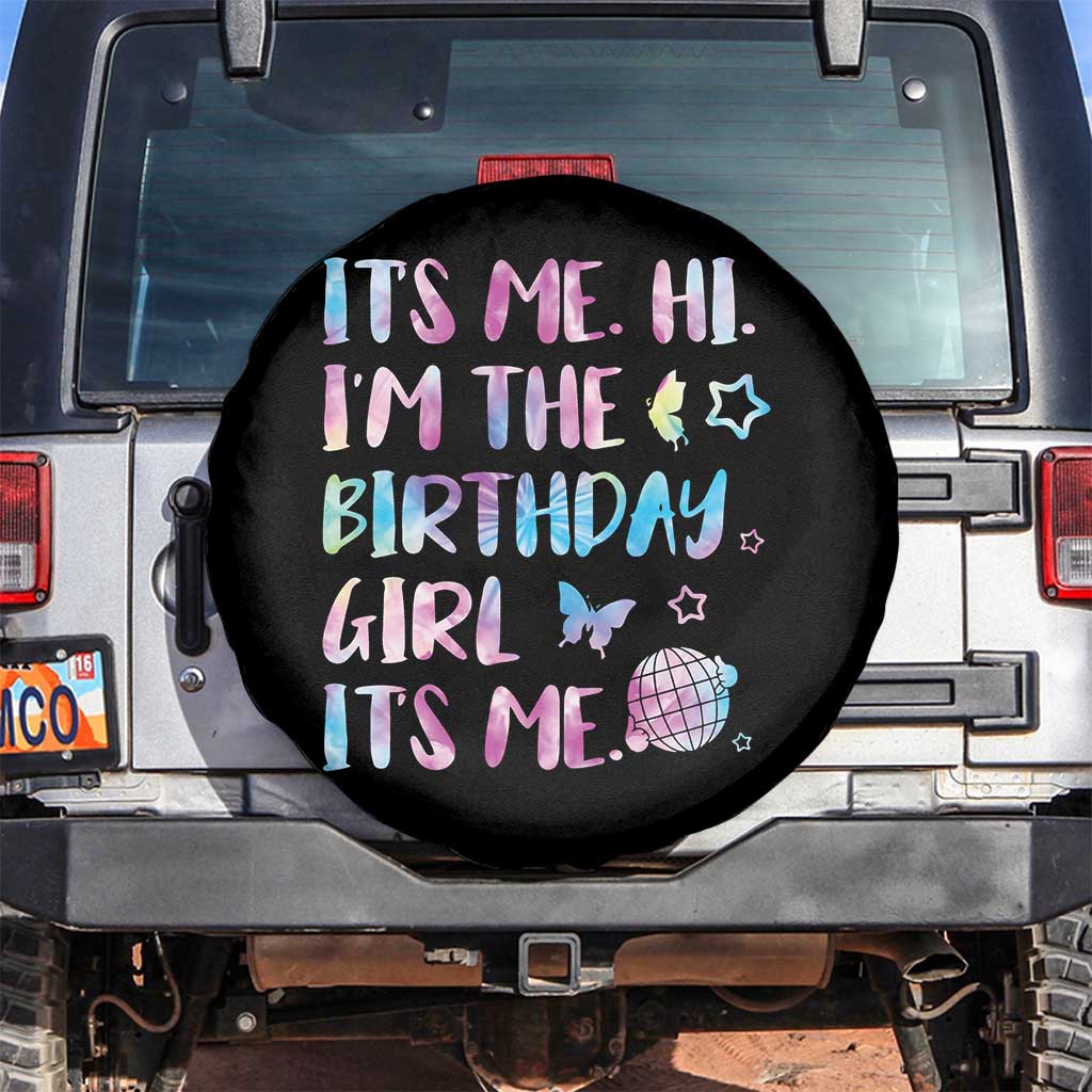 Its Me Hi Im The Birthday Girl Spare Tire Cover Tie Dye Colorful