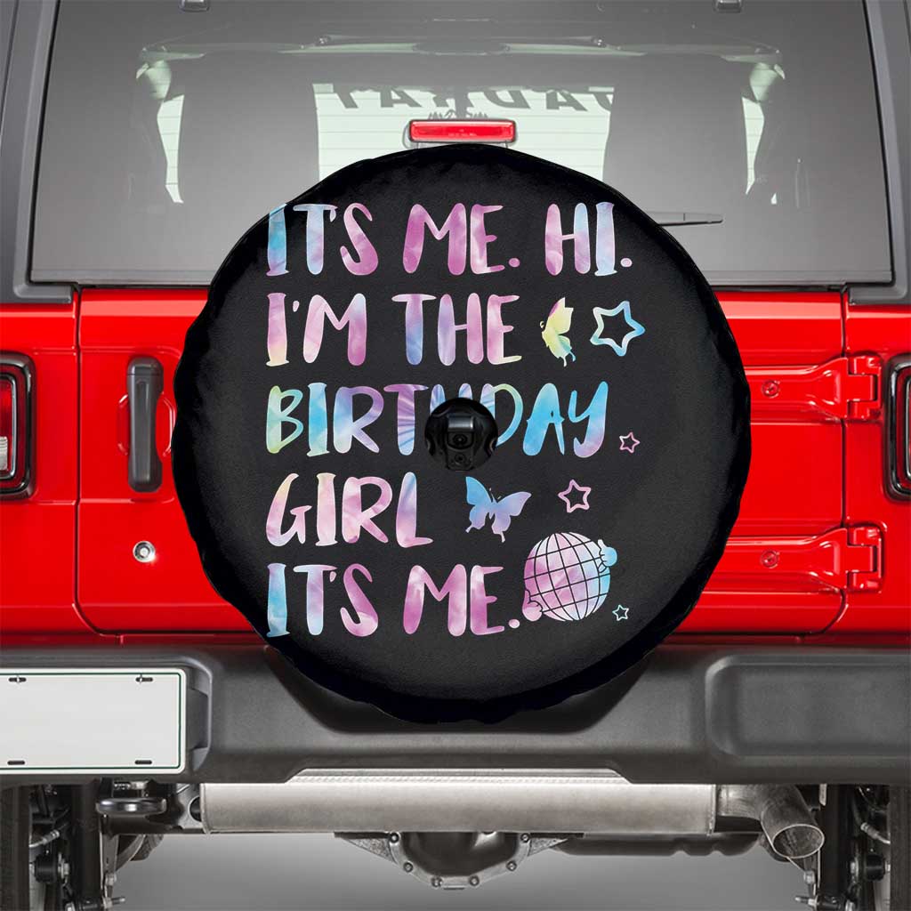 Its Me Hi Im The Birthday Girl Spare Tire Cover Tie Dye Colorful