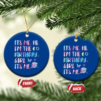 Its Me Hi Im The Birthday Girl Ceramic Ornament Tie Dye Colorful