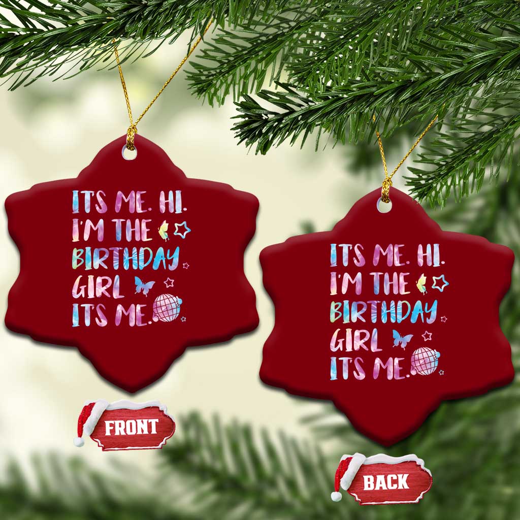 Its Me Hi Im The Birthday Girl Ceramic Ornament Tie Dye Colorful