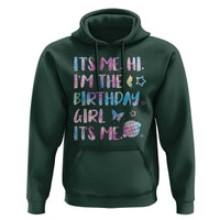 Its Me Hi Im The Birthday Girl Hoodie Tie Dye Colorful