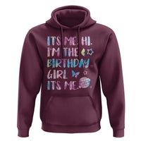Its Me Hi Im The Birthday Girl Hoodie Tie Dye Colorful