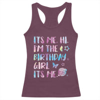 Its Me Hi Im The Birthday Girl Racerback Tank Top Tie Dye Colorful