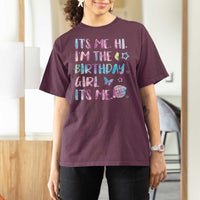 Its Me Hi Im The Birthday Girl T Shirt For Women Tie Dye Colorful