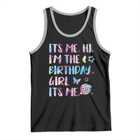 Its Me Hi Im The Birthday Girl Tank Top Tie Dye Colorful