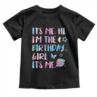 Its Me Hi Im The Birthday Girl Toddler T Shirt Tie Dye Colorful
