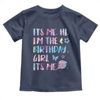 Its Me Hi Im The Birthday Girl Toddler T Shirt Tie Dye Colorful