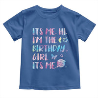 Its Me Hi Im The Birthday Girl Toddler T Shirt Tie Dye Colorful