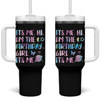 Its Me Hi Im The Birthday Girl Tumbler With Handle Tie Dye Colorful