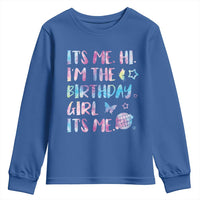 Its Me Hi Im The Birthday Girl Youth Sweatshirt Tie Dye Colorful