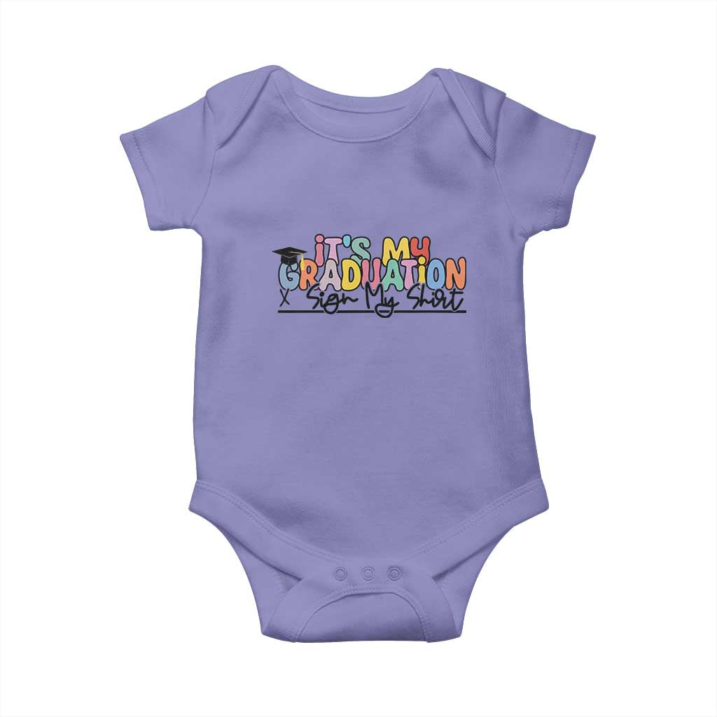 My Graduation Sign My Baby Onesie Funny Grad Gifts