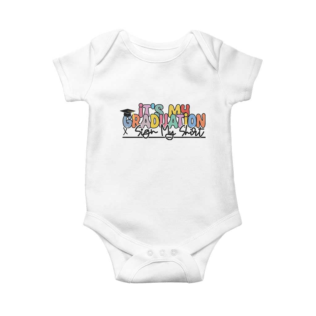 My Graduation Sign My Baby Onesie Funny Grad Gifts