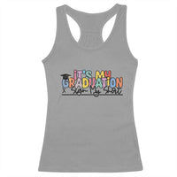 My Graduation Sign My Racerback Tank Top Funny Grad Gifts