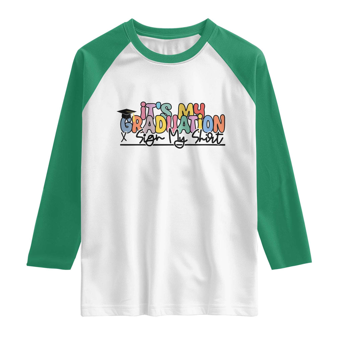 My Graduation Sign My Raglan Shirt Funny Grad Gifts