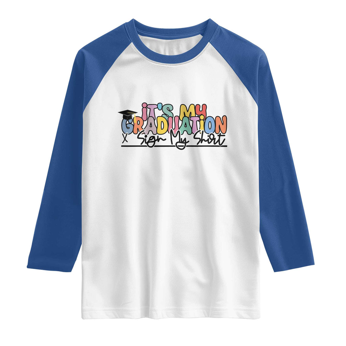 My Graduation Sign My Raglan Shirt Funny Grad Gifts