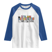My Graduation Sign My Raglan Shirt Funny Grad Gifts