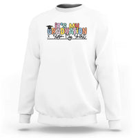 My Graduation Sign My Sweatshirt Funny Grad Gifts