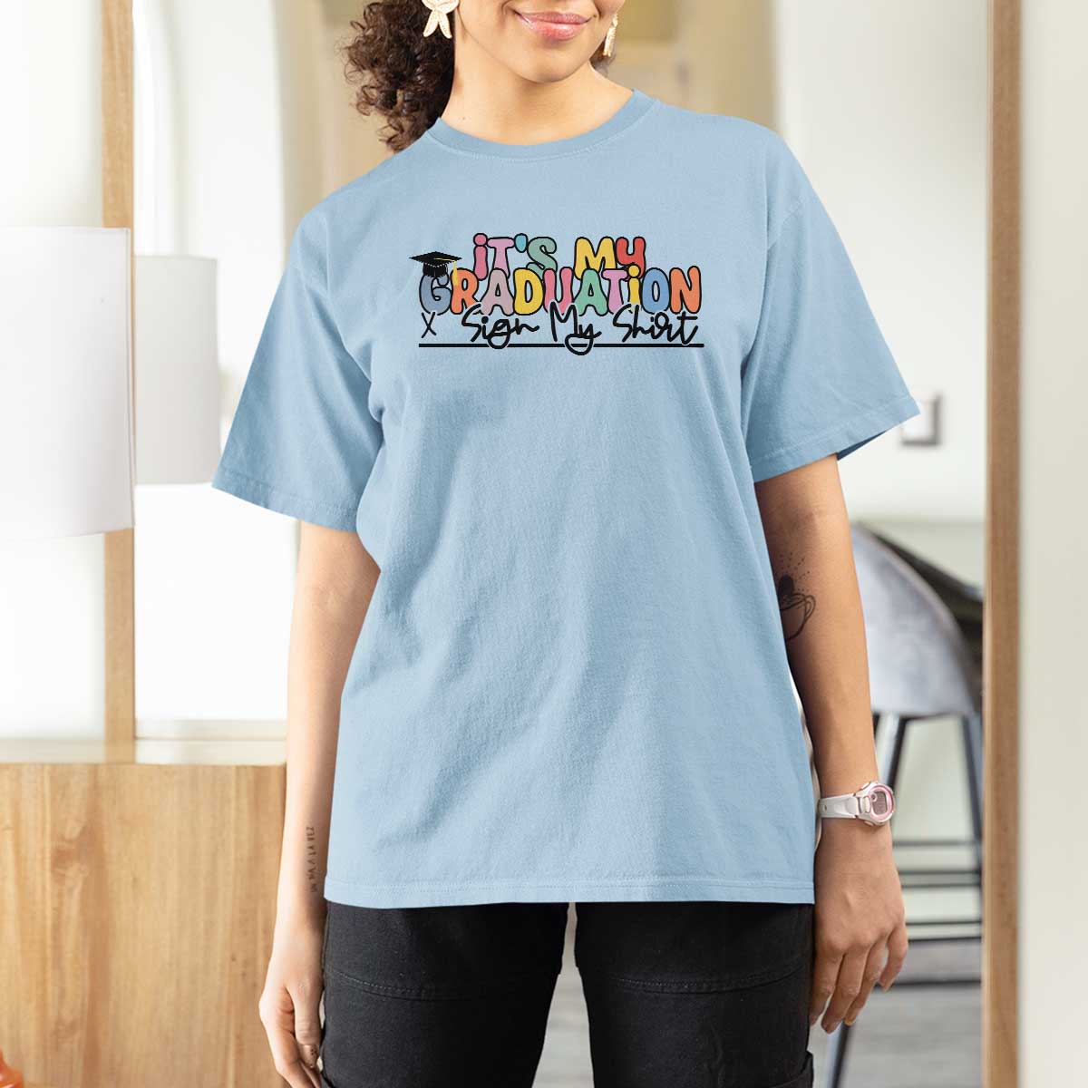 My Graduation Sign My T Shirt For Women Funny Grad Gifts