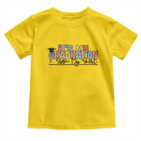 My Graduation Sign My Toddler T Shirt Funny Grad Gifts