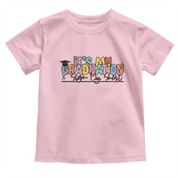 My Graduation Sign My Toddler T Shirt Funny Grad Gifts
