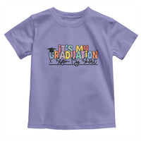 My Graduation Sign My Toddler T Shirt Funny Grad Gifts