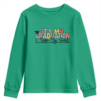 My Graduation Sign My Youth Sweatshirt Funny Grad Gifts