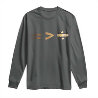 Equality Is Better than Division Long Sleeve Shirt Equal Rights Math Symbol