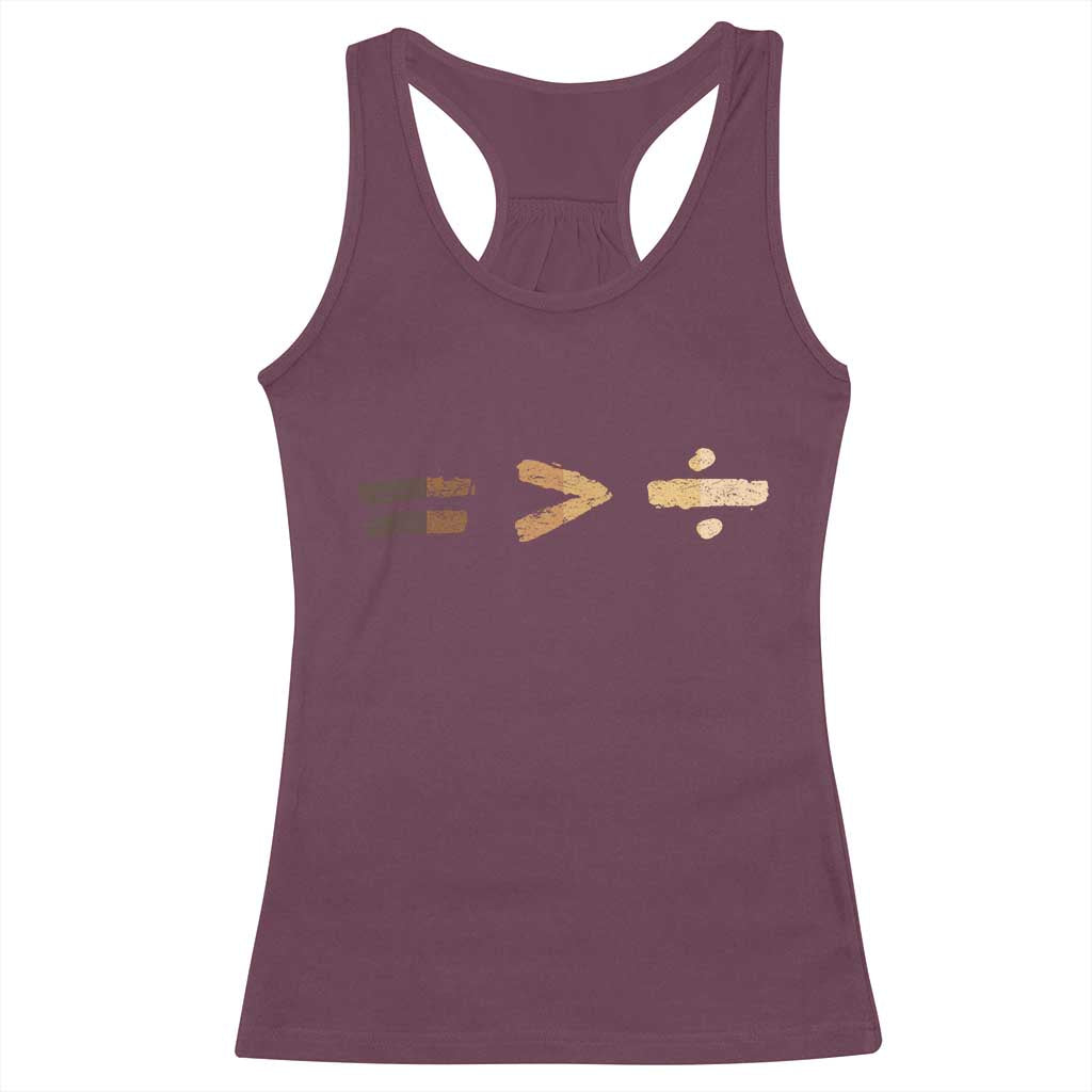 Equality Is Better than Division Racerback Tank Top Equal Rights Math Symbol